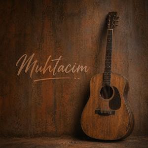 Muhtacım (Akustik)