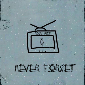 Never Forget