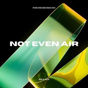 Not Even Air (Extended Mix)