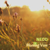 Nedd - Morning Vow