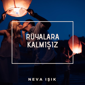 Rüyalara Kalmışız