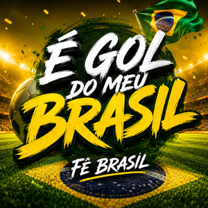 É gol do meu Brasil
