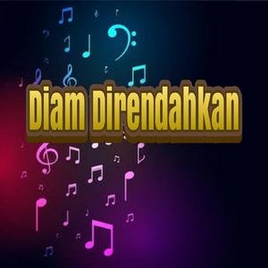 diam direndahkan