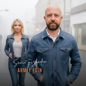 Senin yüzünden