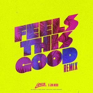 Feels This Good (Remix)