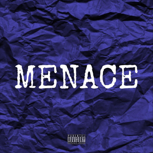 Menace (feat. Scotty Boy Homie & Luni Mofo)