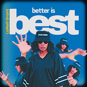 Better Is Best