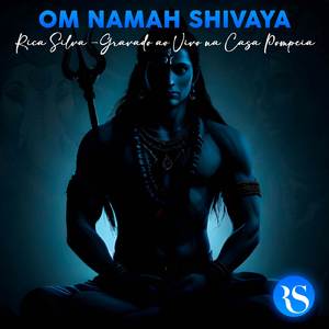 OM NAMAH SHIVAYAH (Ao Vivo na Casa Pompeia)