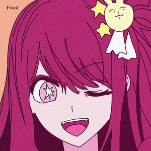 Fatal (From "Oshi no Ko Season 2") (Lofi)