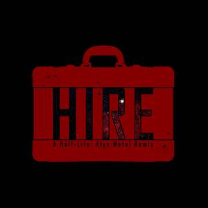 HIRE (From "Half-Life: Alyx") (Metal Remix)