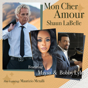 Mon Cher Amour (feat. Maysa, Bobby Lyle & Maurizio Metalli)