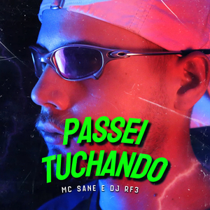 Passei Tuchando