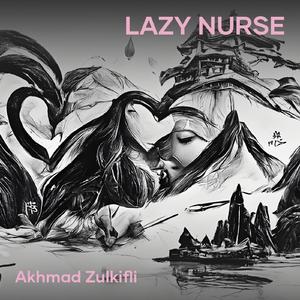 Lazy Nurse