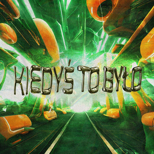 KIEDYŚ to BYŁO