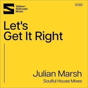 Let's Get It Right Soulful House Radio Mix