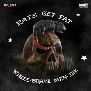 I Ratti Ingrassano, Gli Uomini Muoiono (feat. Bent Back Studios)