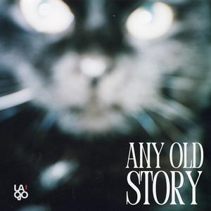 Any Old Story