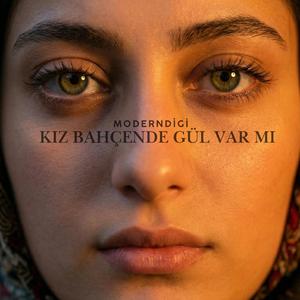 Kız Bahçende Gül Var Mı (Anatolian Fusion Mix)
