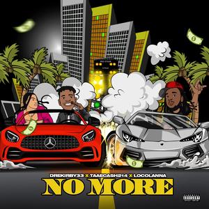 No More (feat. TaaeCaash & Lanna)