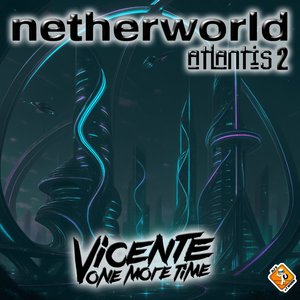 Atlantis 2 (Vicente One More Time Remix)