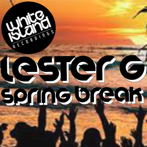 Spring Break (German Garcia Remix)