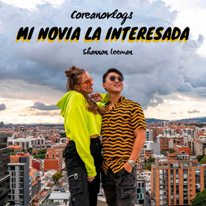 Mi Novia la Interesada