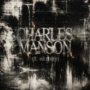 Charles Manson (feat. sk1nny)