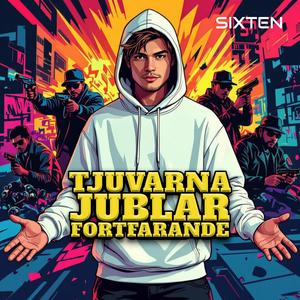 Tjuvarna jublar fortfarande