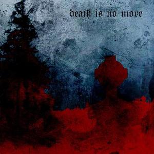Death Is no More