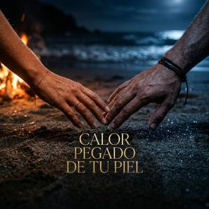 Calor Pegado a Tu Piel
