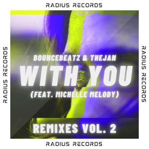 With You (feat. Michelle Melody) [Indra Julfatwa Remix]