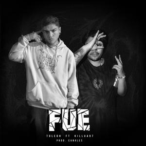 Fue (feat. Killua97)