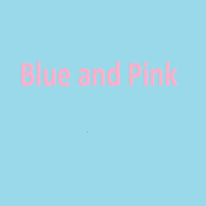 Blue and Pink