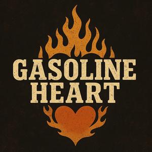 Gasoline Heart