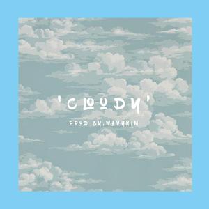 【FREE】‘Cloudy’