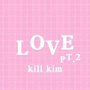 Love PT.2（Prod.Furyl）
