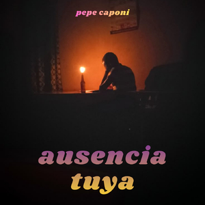 ausencia tuya