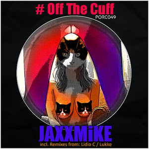 Off the Cuff (Lidio C Remix)