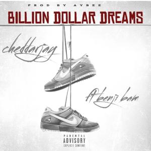 Billion dollar dreams (feat. Benji bam)