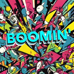 BOOMIN'