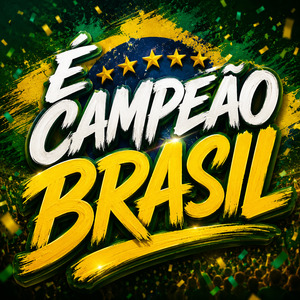 É Campeão Brasil
