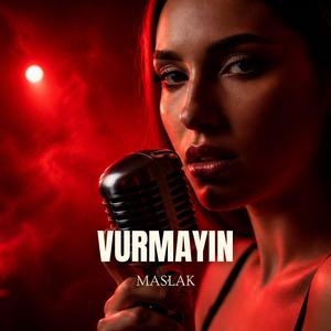 Çilemisin Dertmi Gam mı Keder mi / Vurmayın