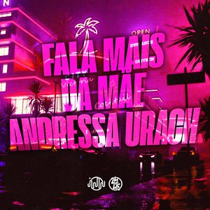 Fala Mais Da Mãe - Andressa Urach