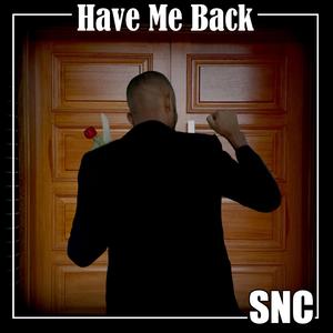 Have Me Back