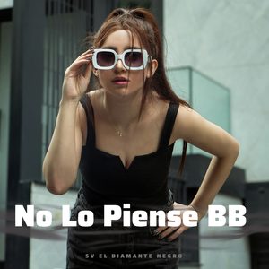No Lo Piense BB
