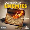 Schema - Letter To My Enemies (feat. Maxo Kream)