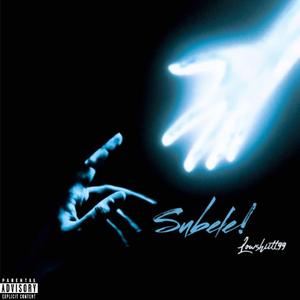SUBELE! (feat. Young99)