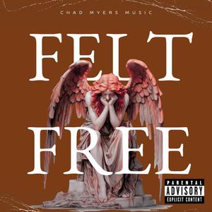 Felt Free