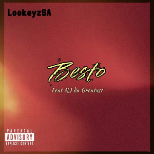 Besto (feat. NJ da Greatxst)