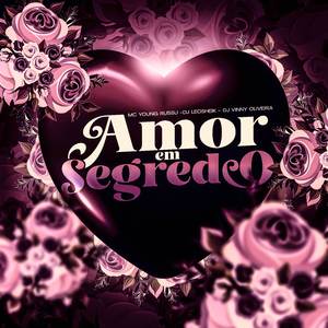 Amor em Segredinho